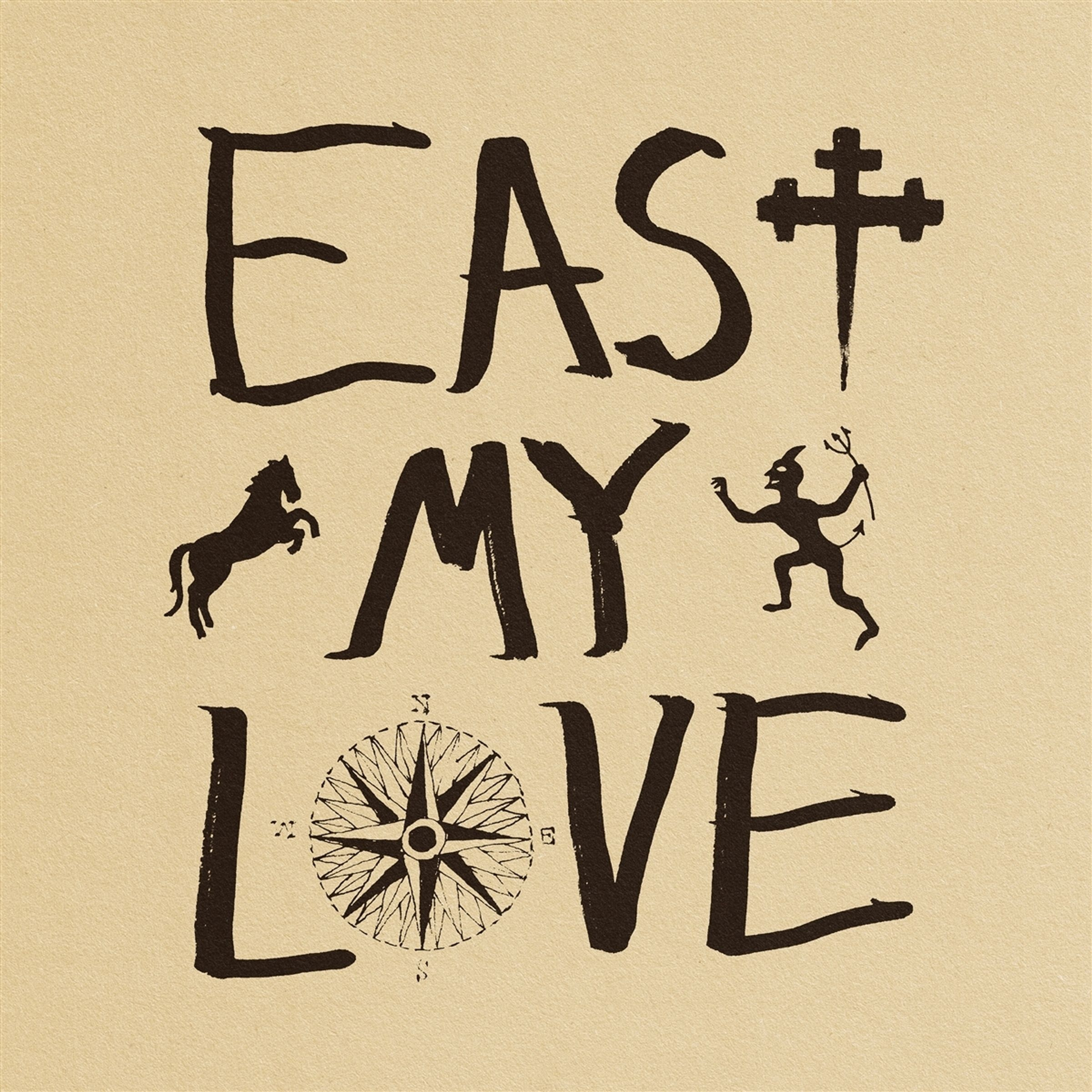 EAST MY LOVE