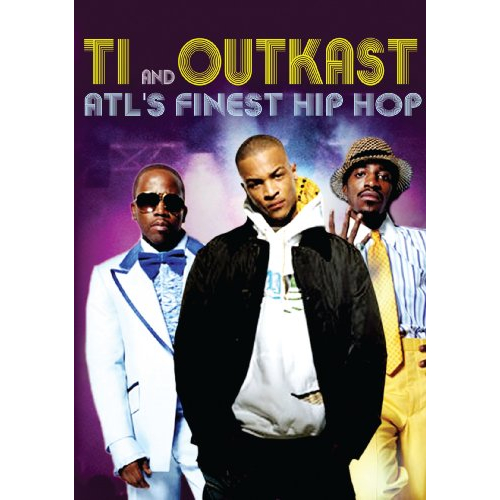 ATL S FINEST HIP HOP: T.I. & O