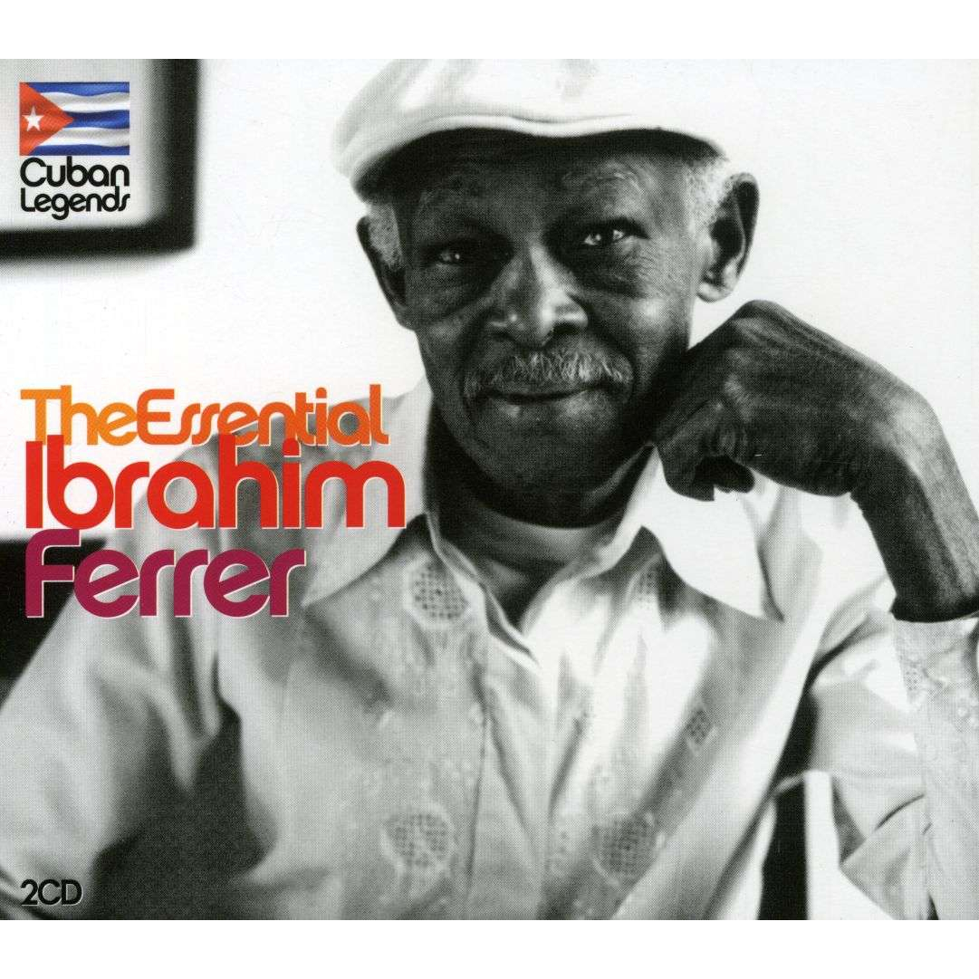 THE ESSENTIAL IBRAHIM FERRER