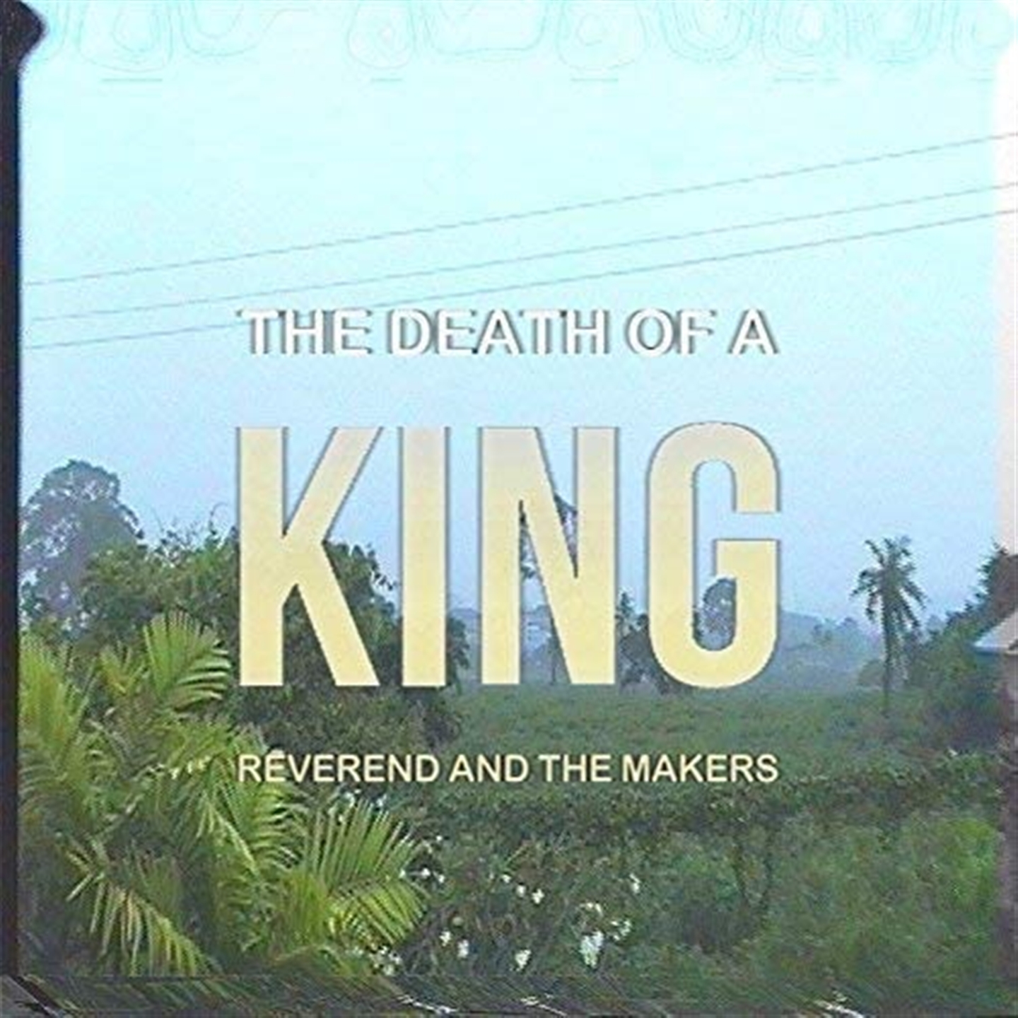 THE DEATH OF A KING [LP]