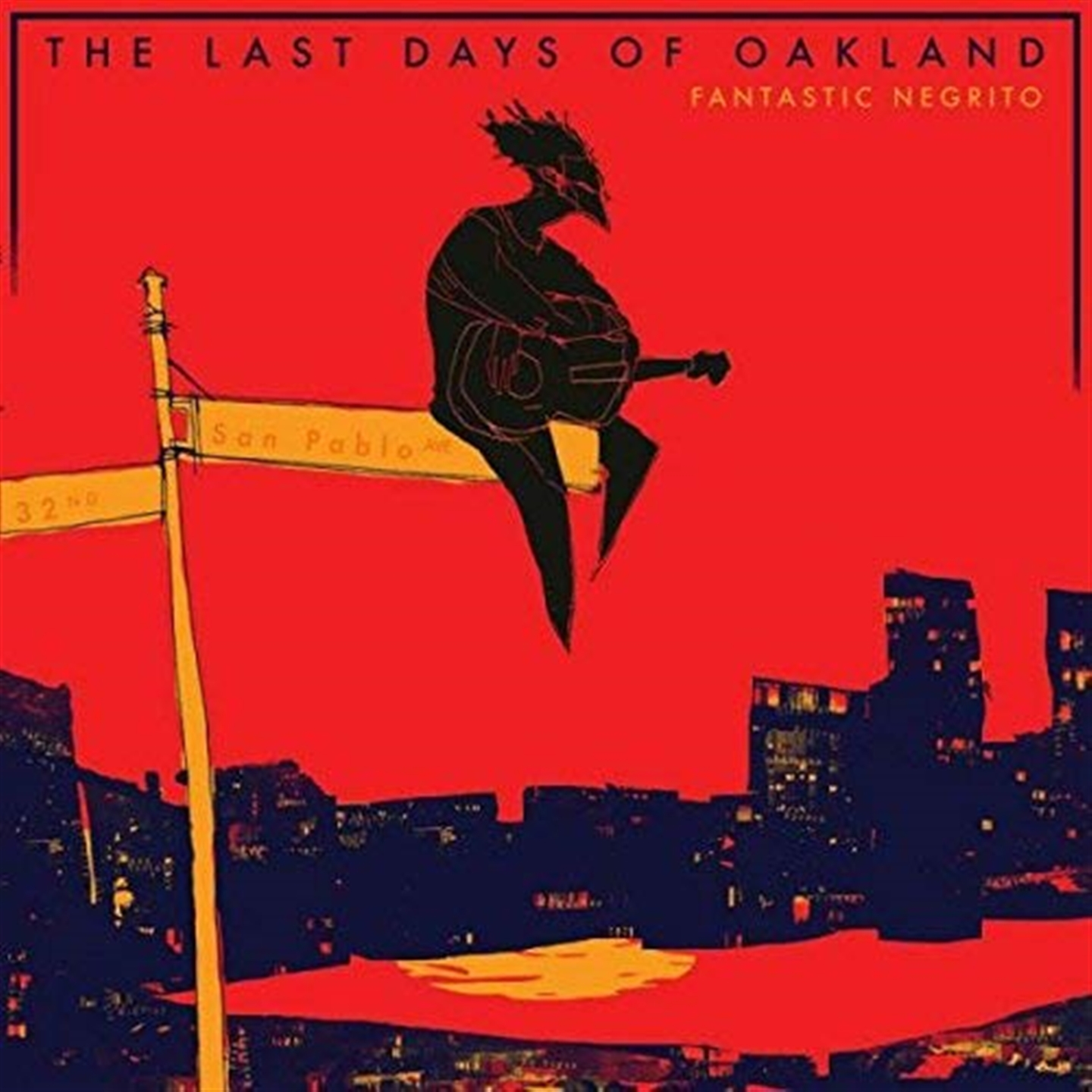 THE LAST DAYS OF OAKLAND [LP]
