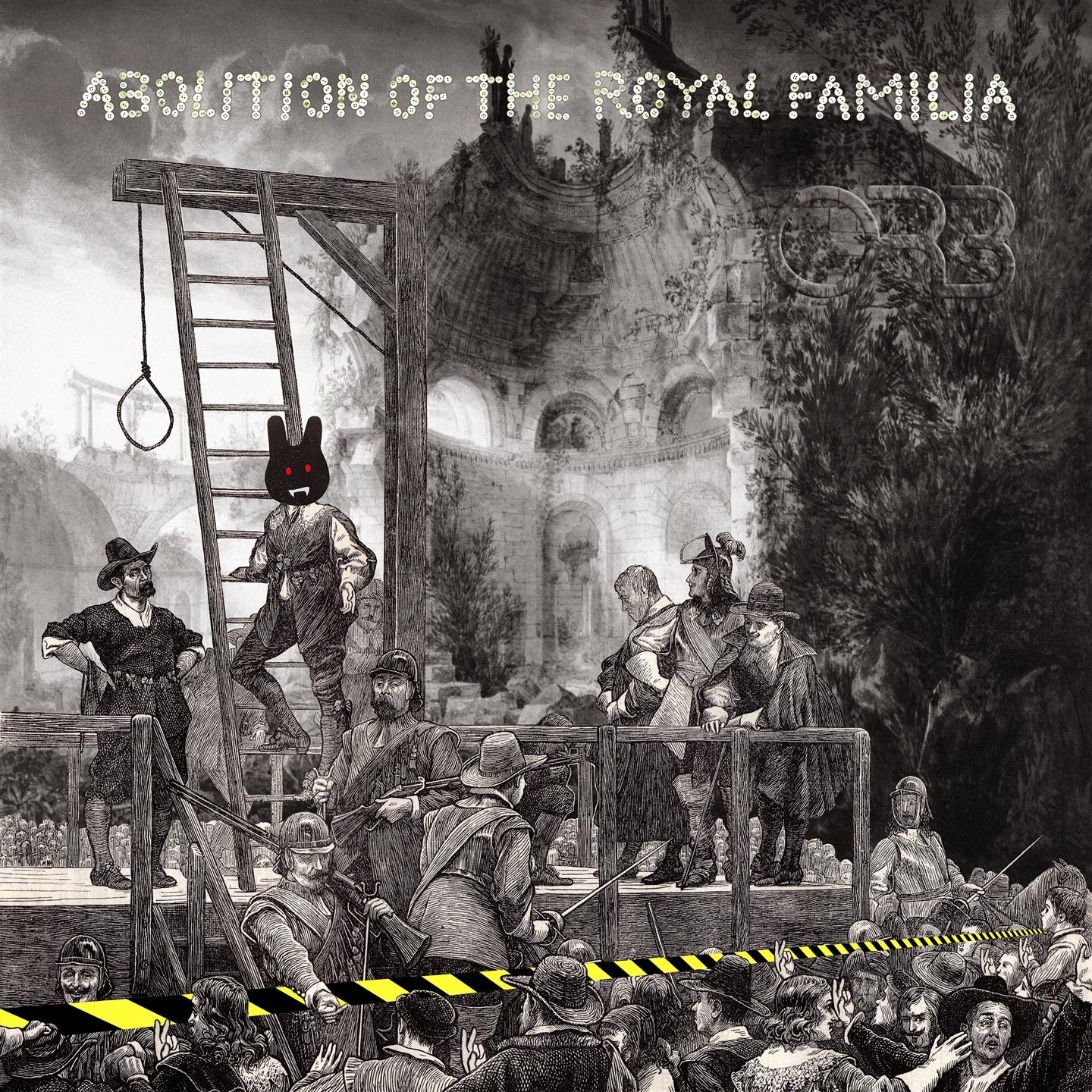 THE ABOLITION OF THE ROYAL FAMILIA [LP]