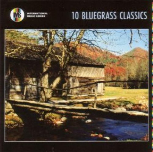 10 BLUEGRASS CLASSICS