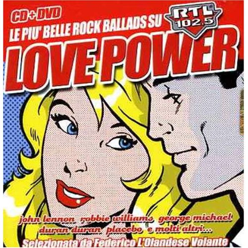 Love Power - Le più belle rock ballads su RTL (CD+DVD)