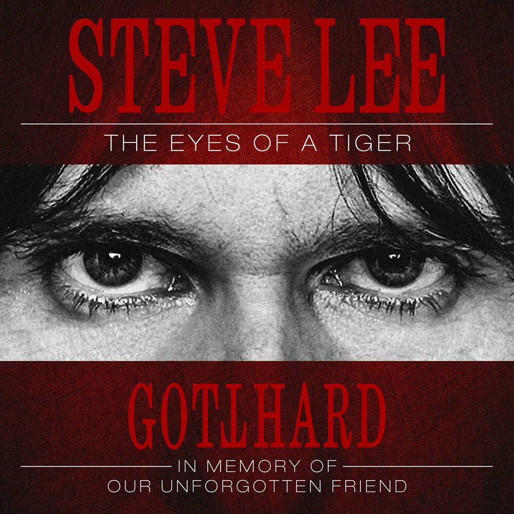 STEVE LEE - THE EYES OF A TIGER: IN MEMORY OF OUR