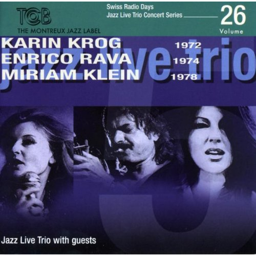 JAZZ LIVE TRIO CONCERTW/ENRICO RAVA/MIRJAM KLEIN