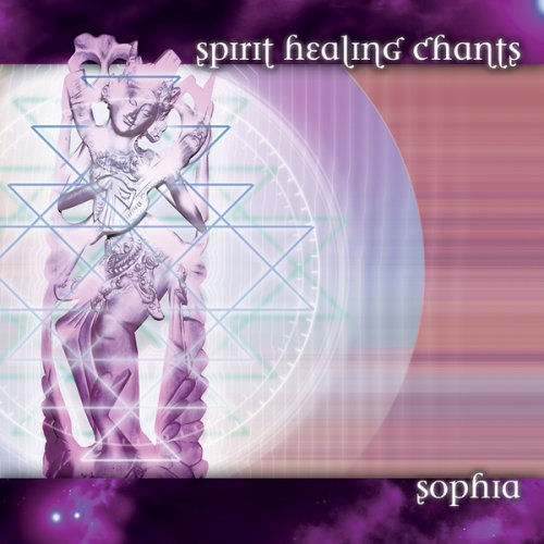 SPIRIT HEALING CHANTS