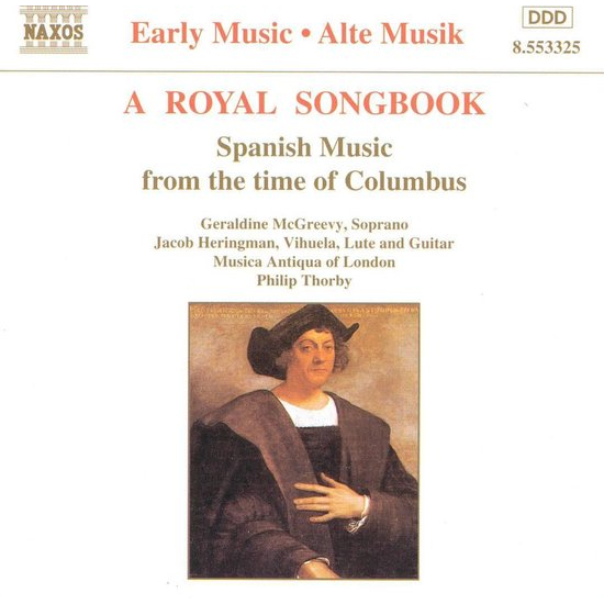 COMPOSIZIONI DEL TEMPO DI COLOMBO - A ROYAL SONGBOOK