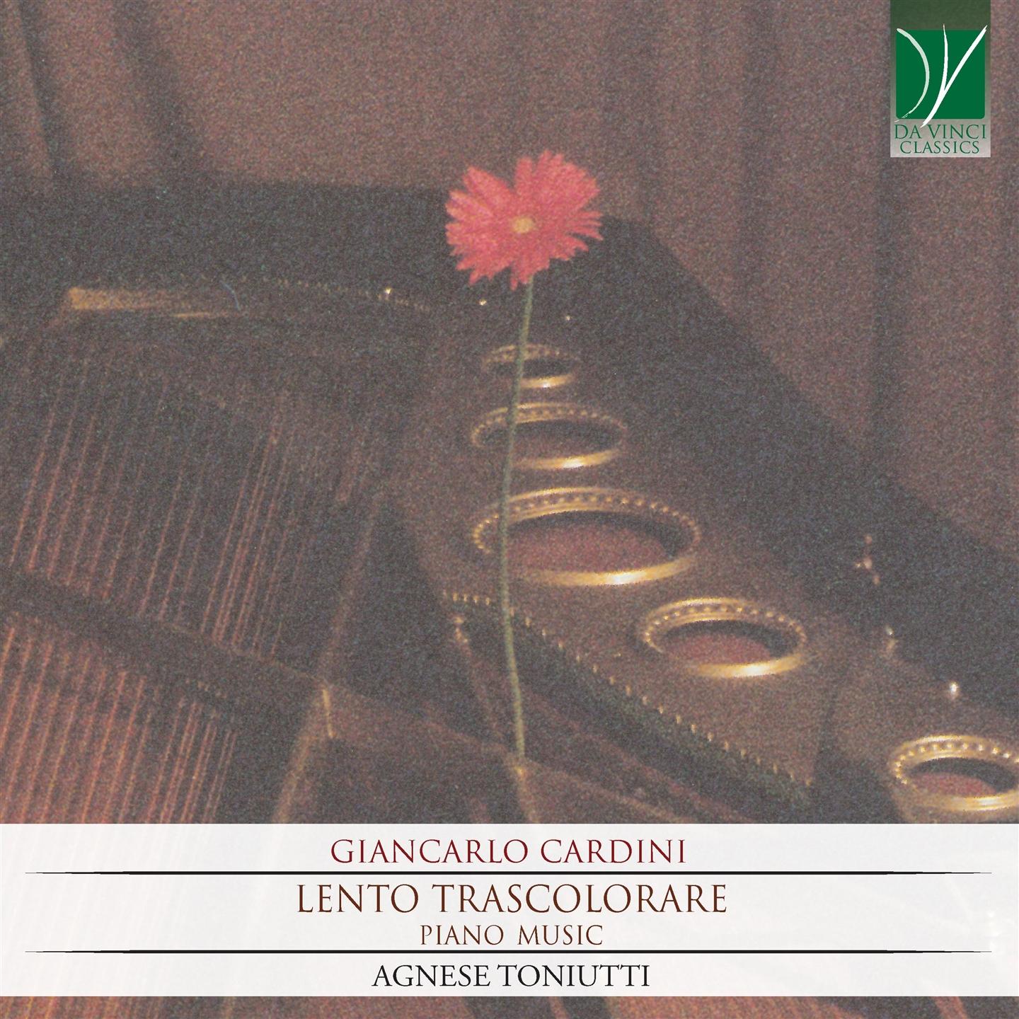 CARDINI: LENTO TRASCOLORARE - PIANO MUSIC