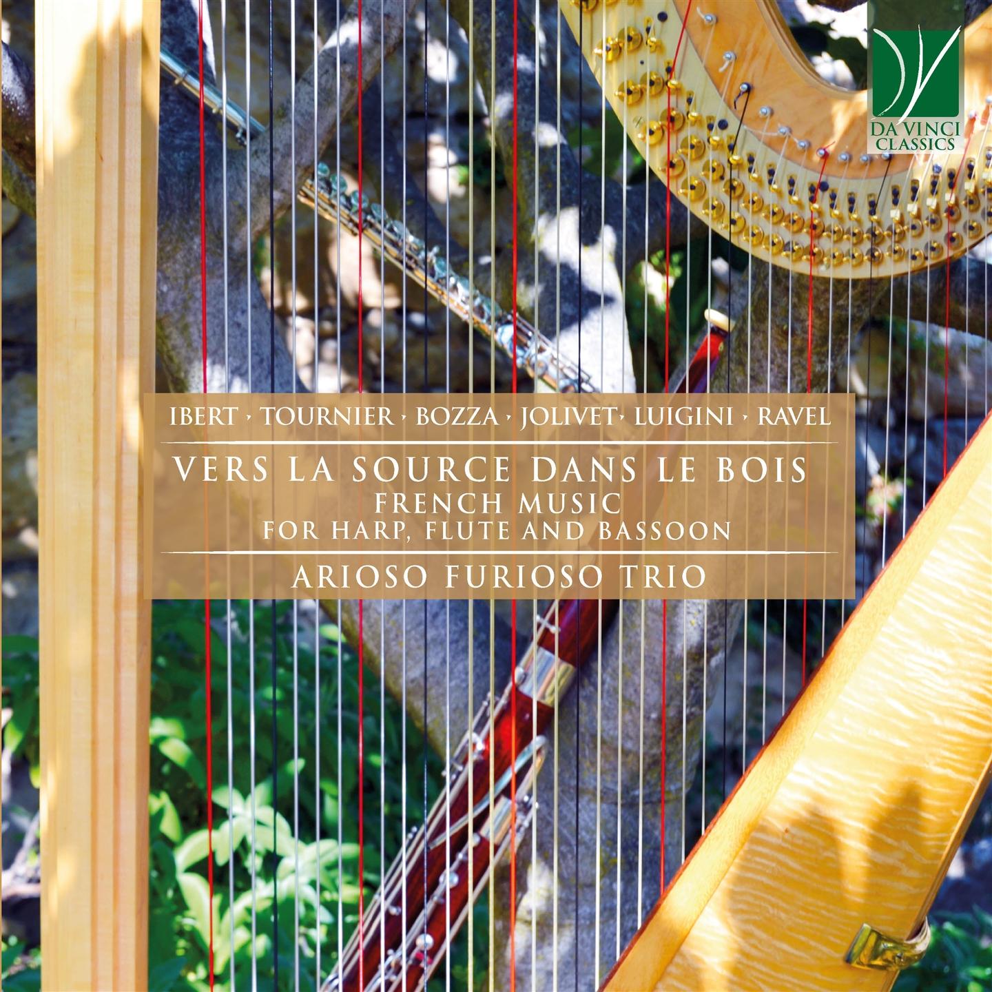 VERS LA SOURCE DANS LE BOIS - FRENCH MUSIC FOR HARP, FLUTE AND BASSOON