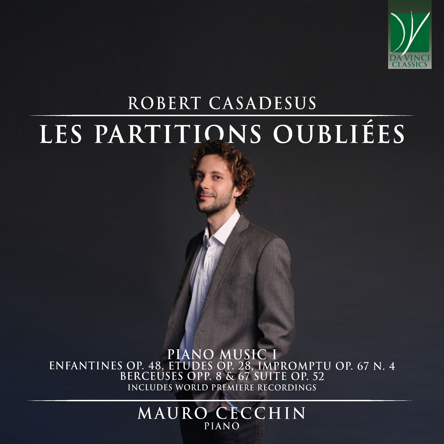 ROBERT CASADESUS: LES PARTITIONS OUBLIÉES, PIANO MUSIC I