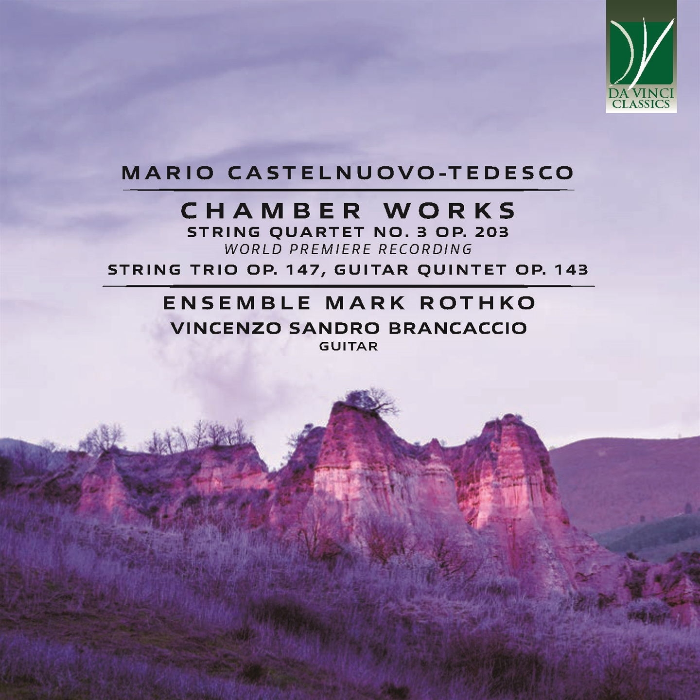 MARIO CASTELNUOVO-TEDESCO: CHAMBER WORKS