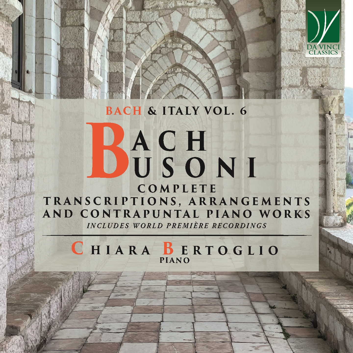 BACH/BUSONI: COMPLETE TRANSCRIPTIONS, ARRANGEMENTS, AND CONTRAPUNTAL PIANO WORK