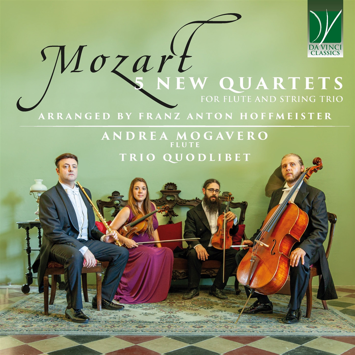 WOLFGANG AMADEUS MOZART: 5 NEW QUARTETS FOR FLUTE AND STRING TRIO, ARRANGED BY