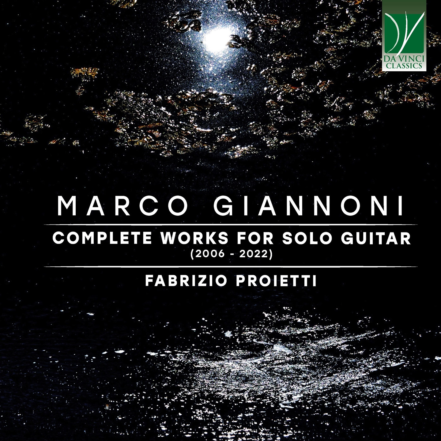 MARCO GIANNONI: COMPLETE WORKS FOR SOLO GUITAR (2006 - 2022)