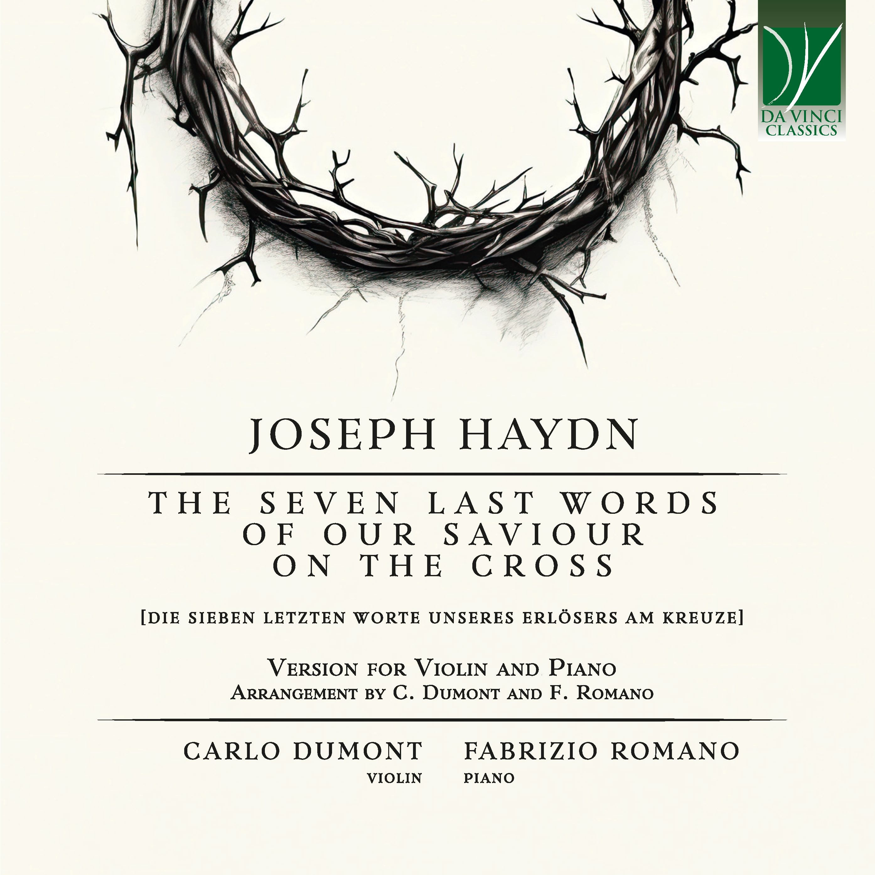JOSEPH HAYDN: THE SEVEN LAST WORDS OF OUR SAVIOUR ON THE CROSS, VERSION FOR VIO