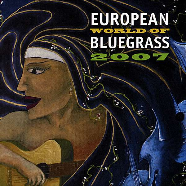 EUROPEAN WORLD OF BLUEGRASS 2007