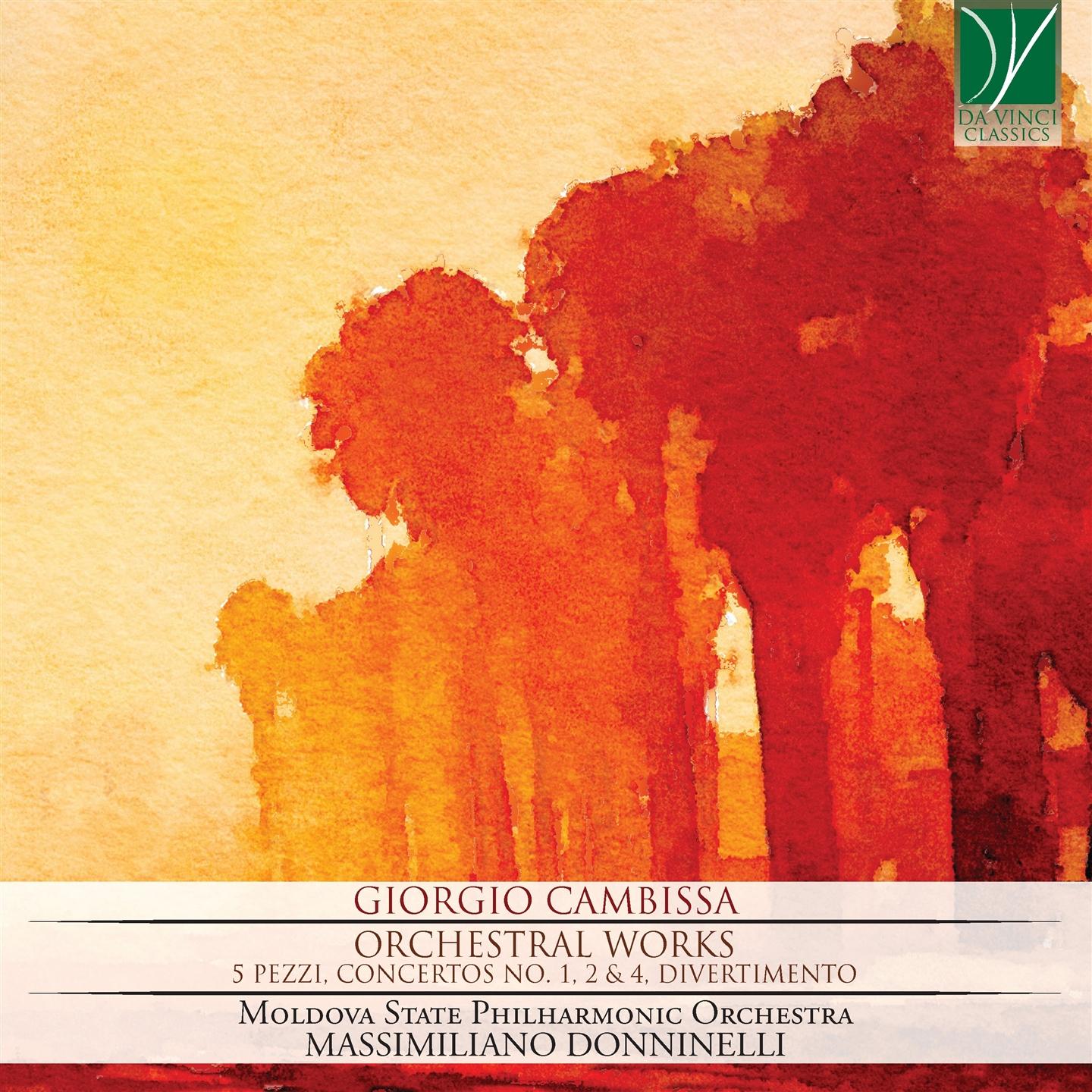 CAMBISSA: ORCHESTRAL WORKS