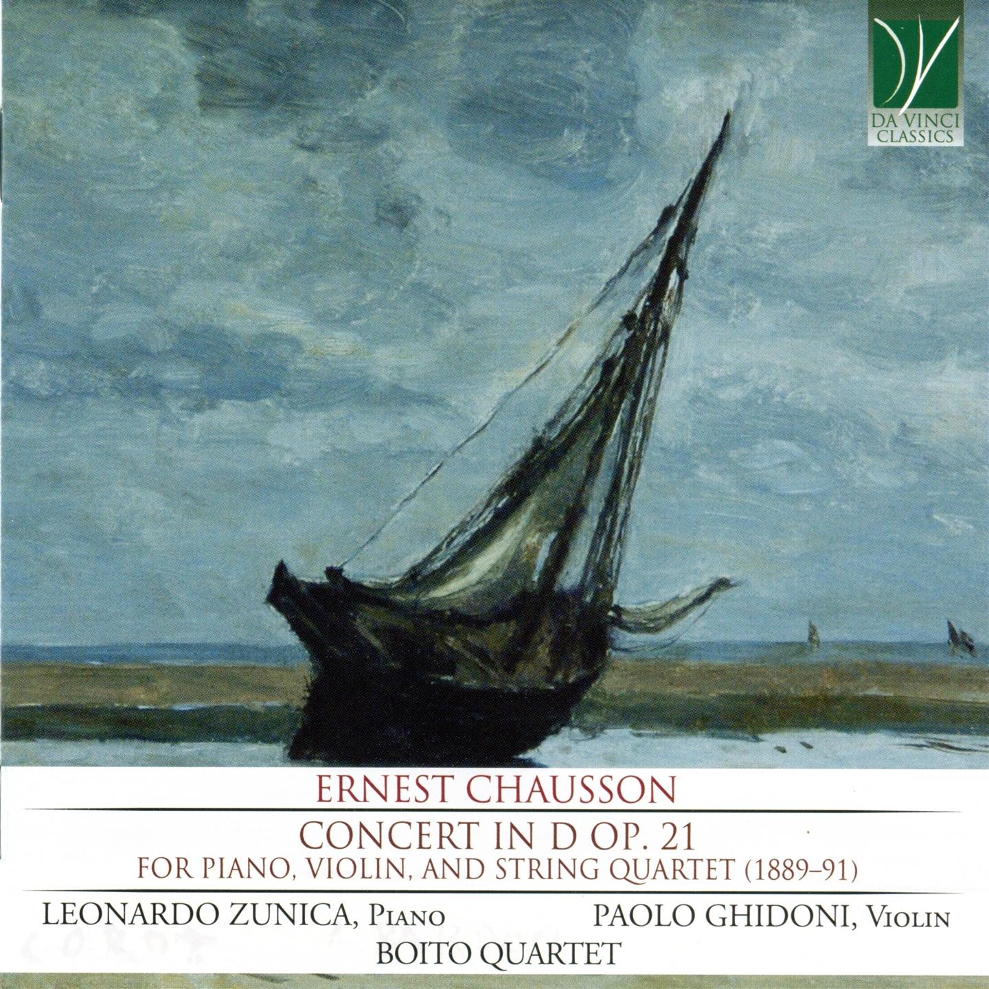 CHAUSSON: CONCERT IN D OP. 21, FOR PIANO, VIOLIN, AND STRING QUARTET