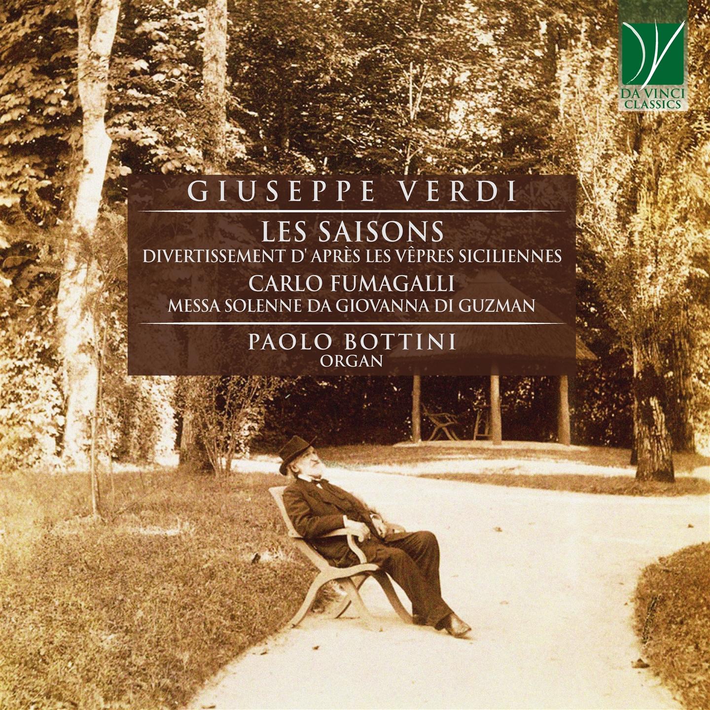 VERDI: LES SAISONS, DIVERTISSEMENT APRES LES VÊPRES SICILIENNES