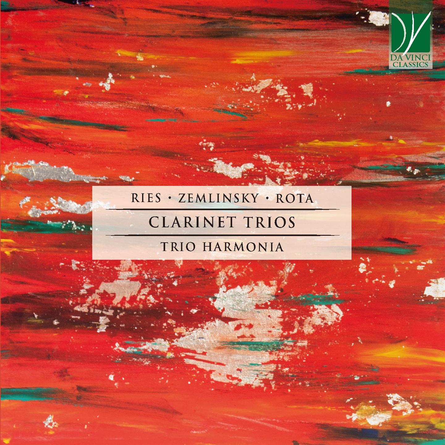 RIES, ZEMPLINSKY, ROTA: CLARINET TRIOS