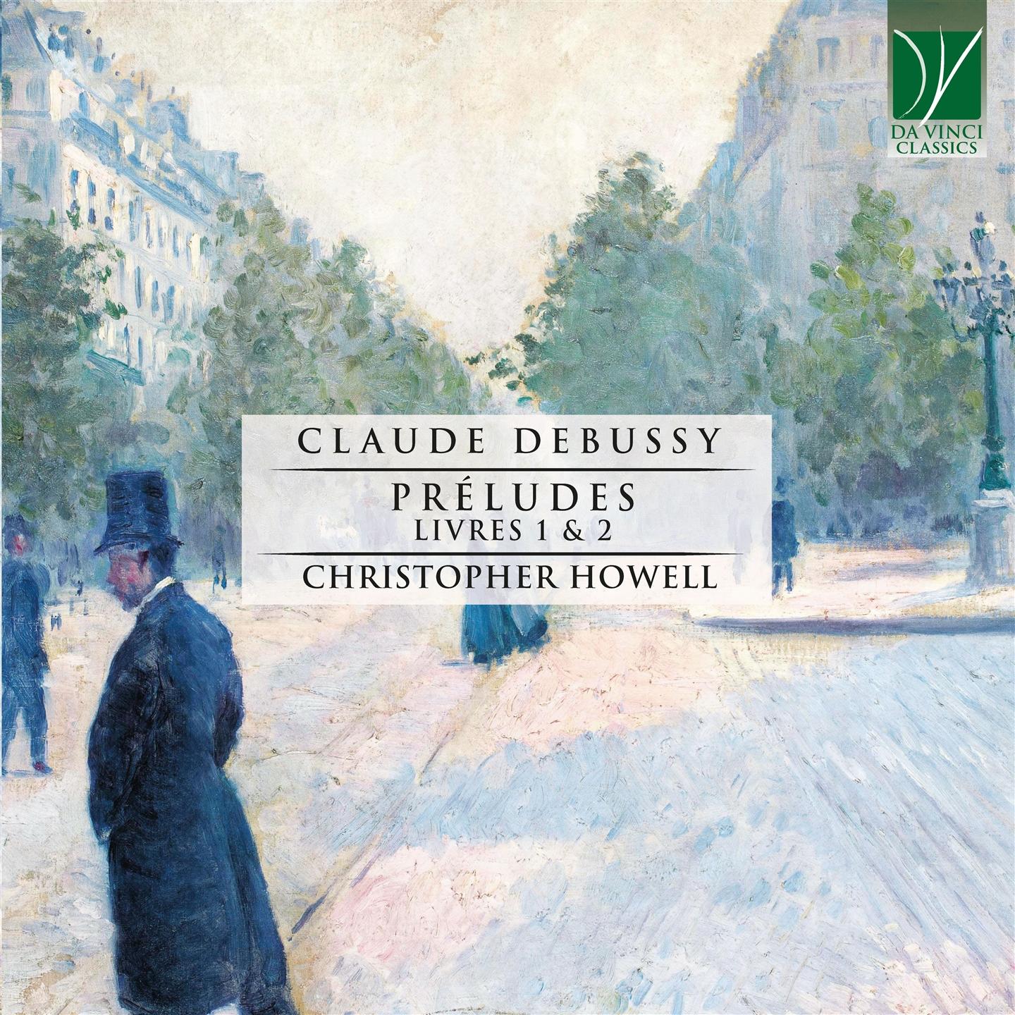 DEBUSSY: PRÉLUDES, LIVRES 1 & 2