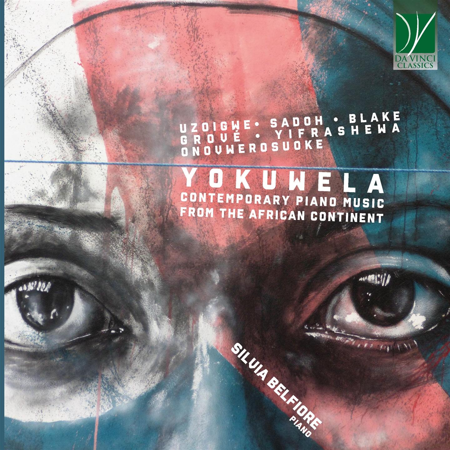 YOKUWELA - CONTEMPORARY PIANO MUSIC FROM THE AFRICAN CONTINENT