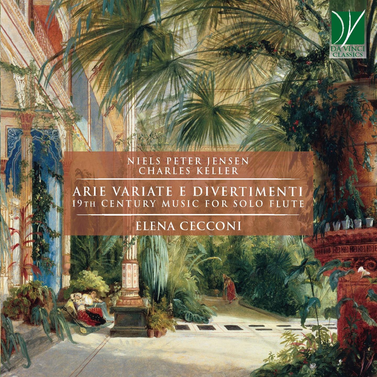 JENSEN, KELLER: ARIE VARIATE E DIVERTIMENTI, 19TH CENTURY MUSIC FOR SOLO FLUTE