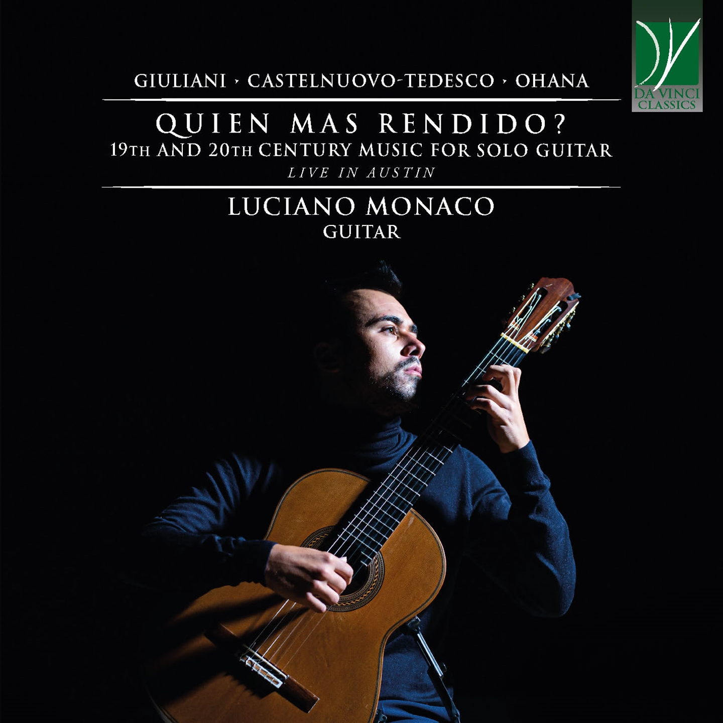 QUIEN MAS RENDIDO? - 19TH AND 20TH CENTURY MUSIC FOR SOLO GUITAR (LIVE IN AUSTI