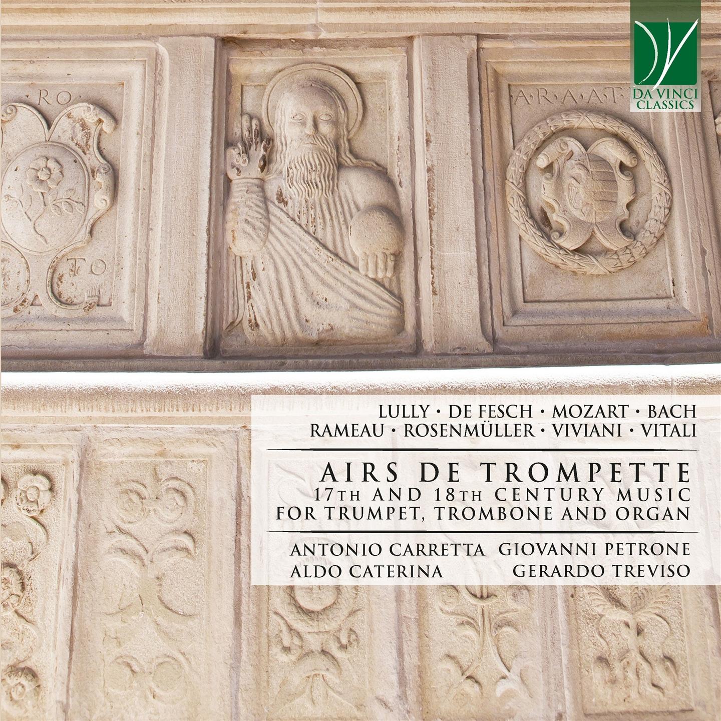 AIRS DE TROMPETTE: 17TH AND 18TH CENTURY MUSIC FOR TRUMPET, TROMBONE AND ORGAN