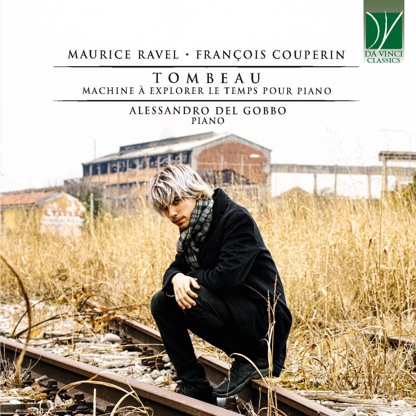 RAVEL, COUPERIN: TOMBEAU, MACHINE À EXPLORER LE TEMPS POUR PIANO