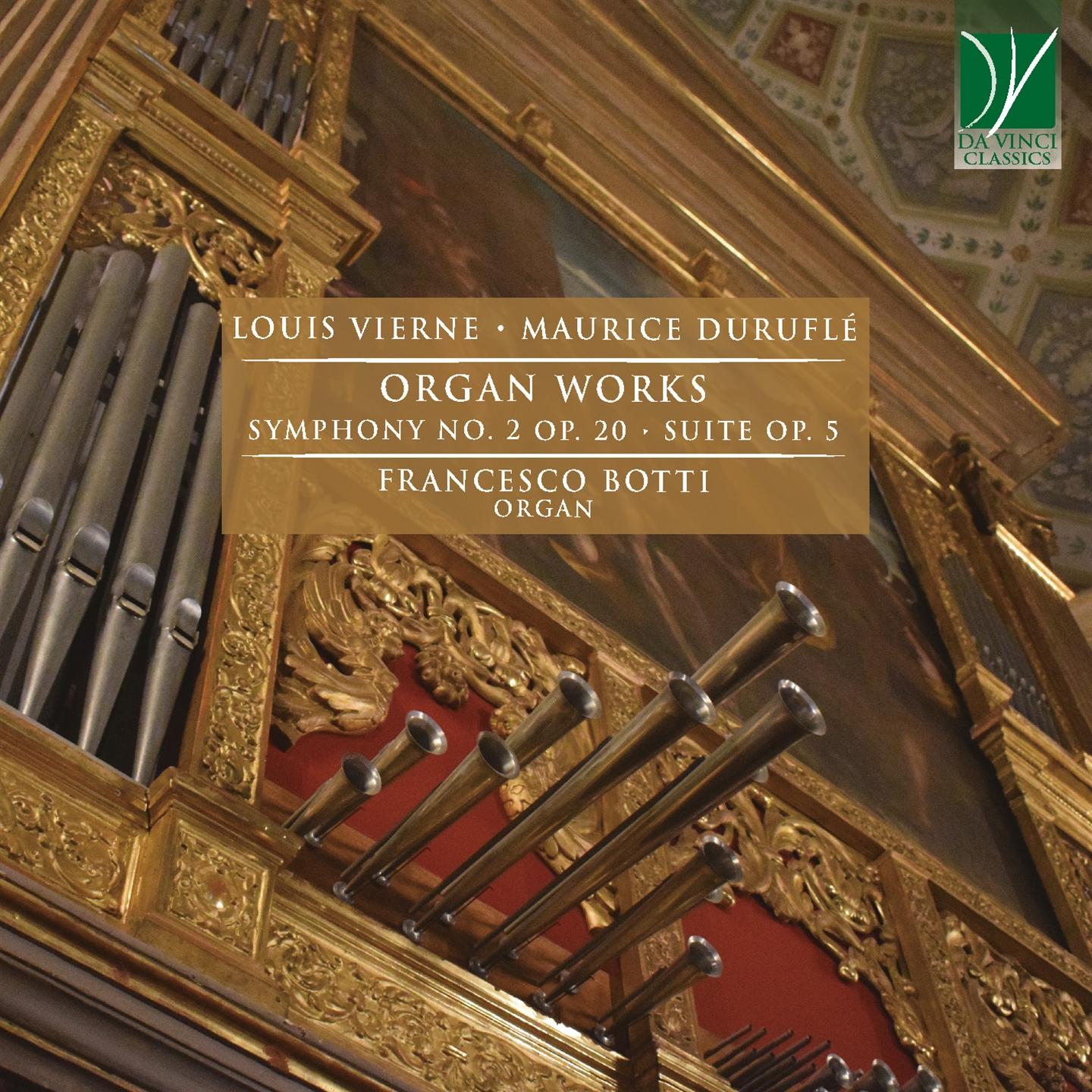 VIERNE, DURUFLÉ: ORGAN WORKS (SYMPHONY NO. 2, SUITE OP. 5)