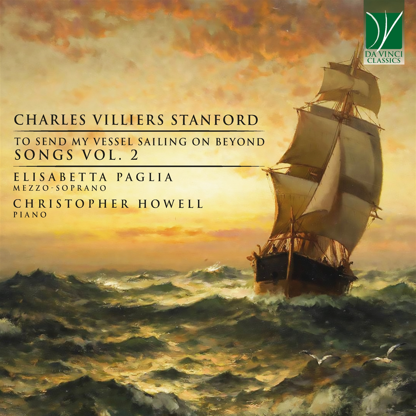 STANFORD: TO SEND MY VESSEL SAILING ON BEYOND, SONGS VOL. 2