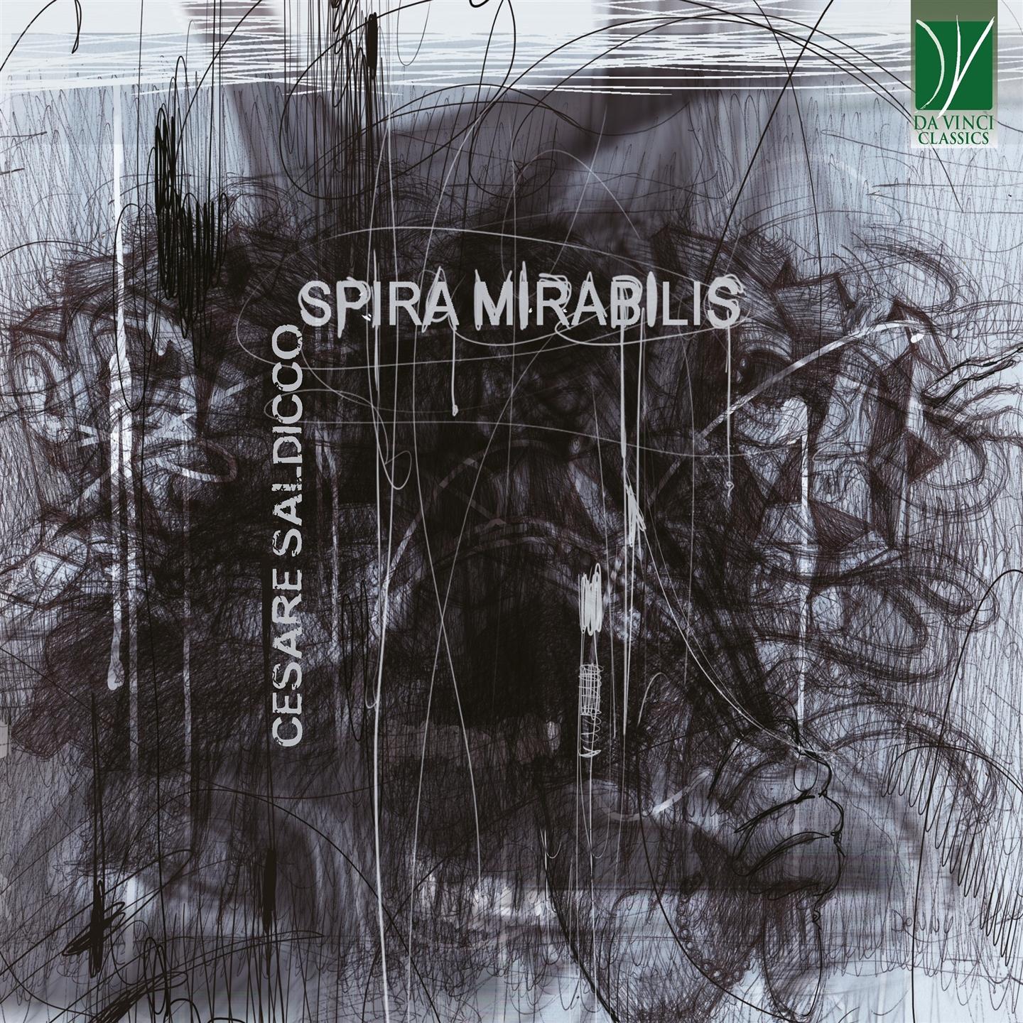 CESARE SALDICCO: SPIRA MIRABILIS