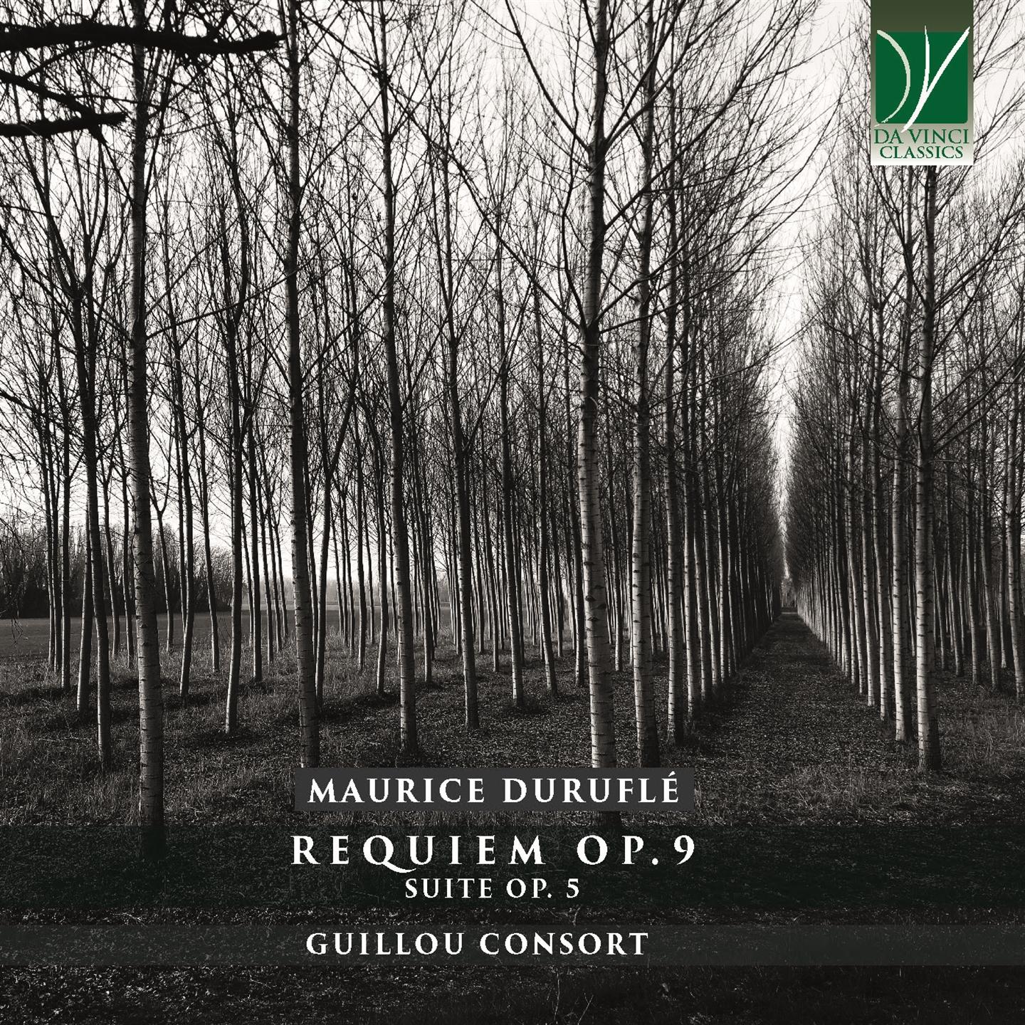 MAURICE DURUFLÉ: REQUIEM OP. 9, SUITE OP. 5