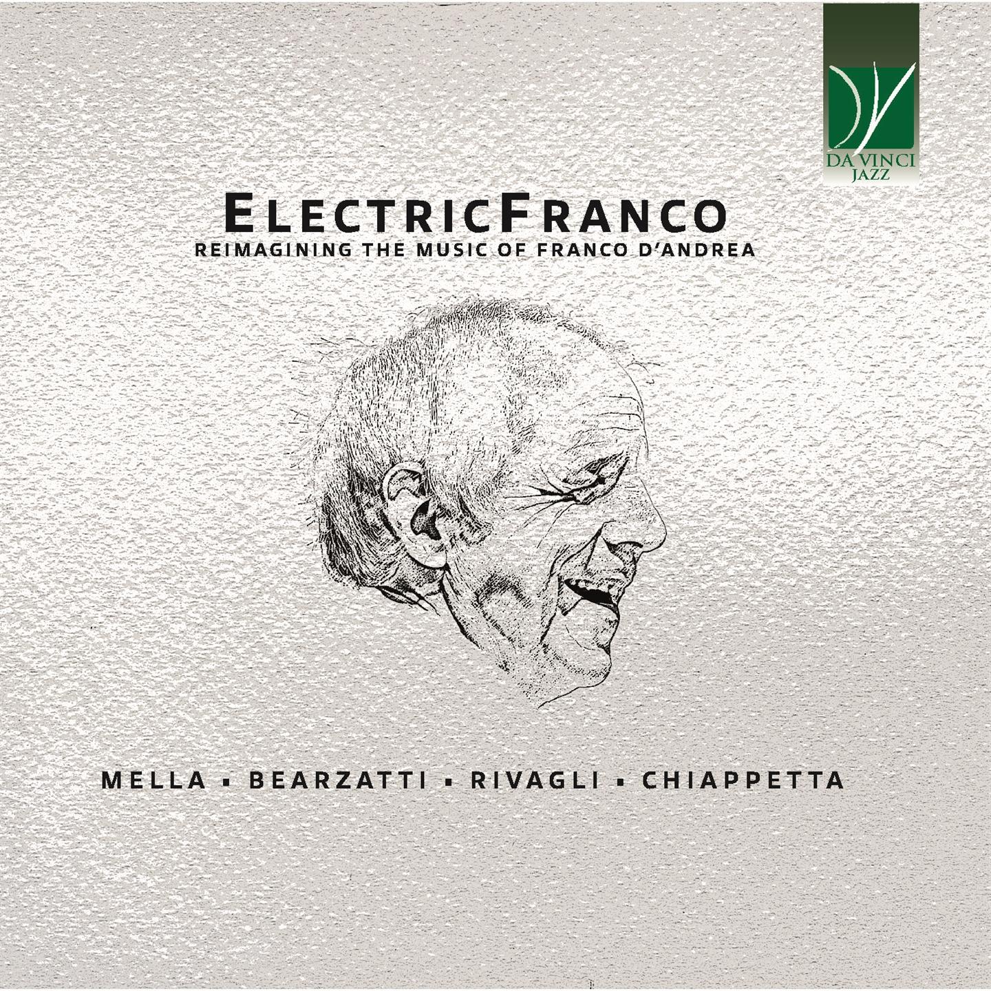 ELECTRICFRANCO - REIMAGINING THE MUSIC OF FRANCO D’ANDREA