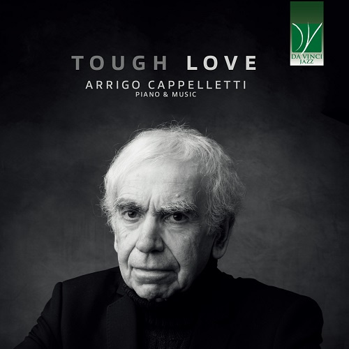 ARRIGO CAPPELLETTI: TOUGH LOVE