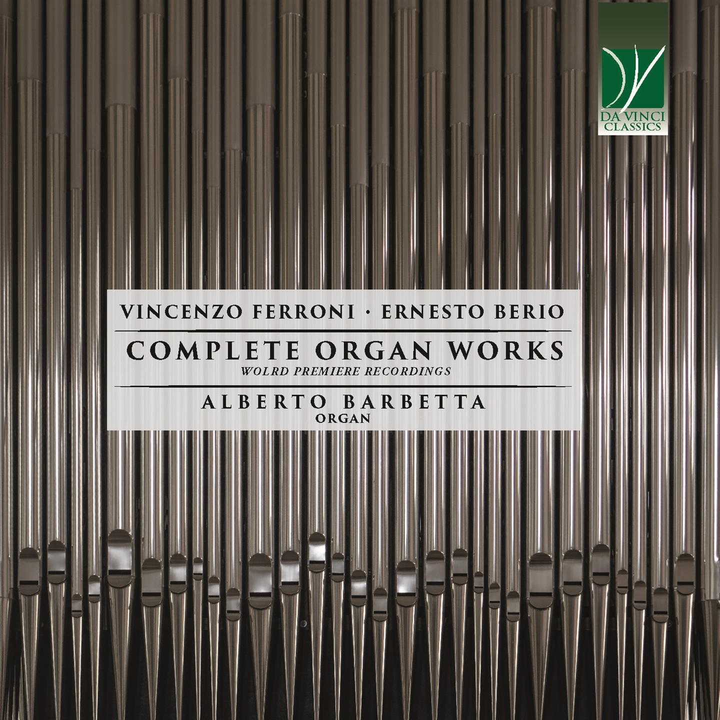 VINCENZO FERRONI, ERNESTO BERIO: COMPLETE ORGAN WORKS (WORLD PREMIERE RECORDING