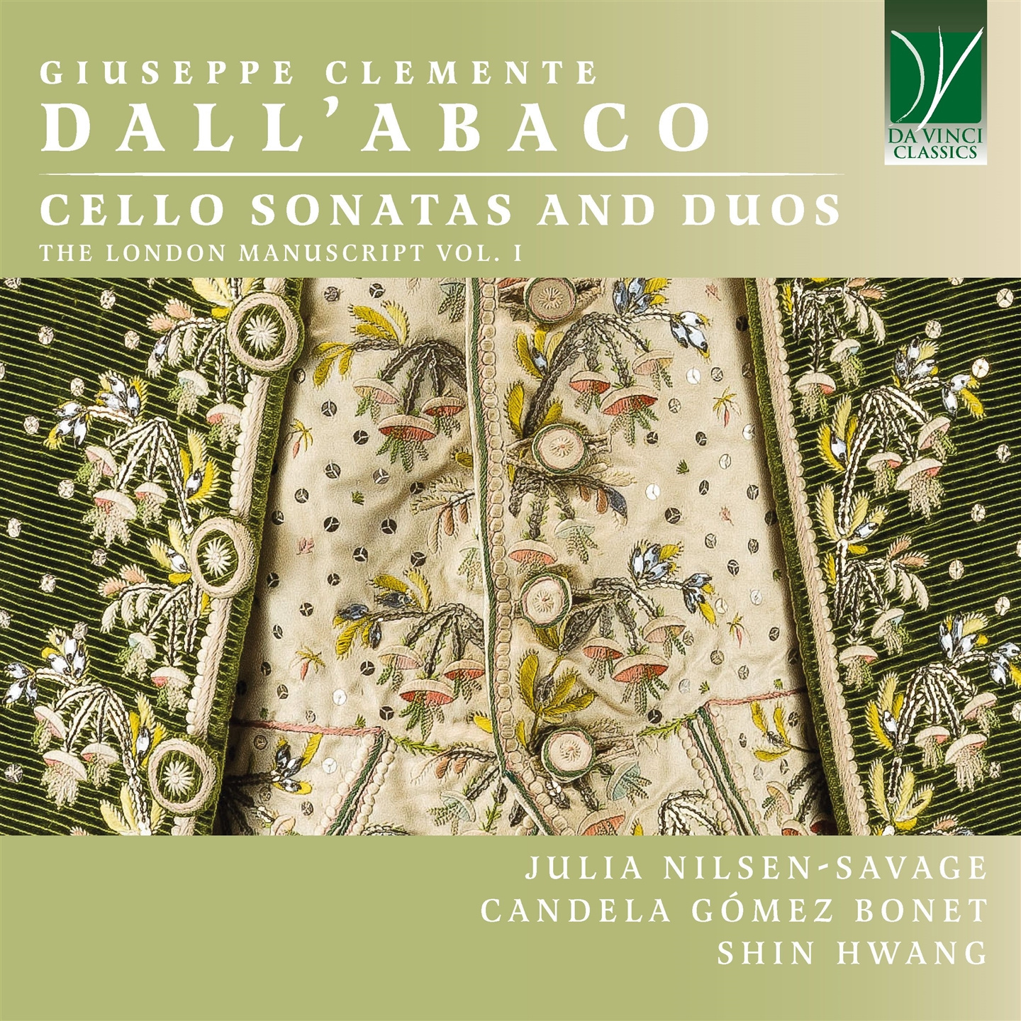 Giuseppe Clemente Dall’Abaco: Cello Sonatas and Duos, The London Manuscript Vol. I