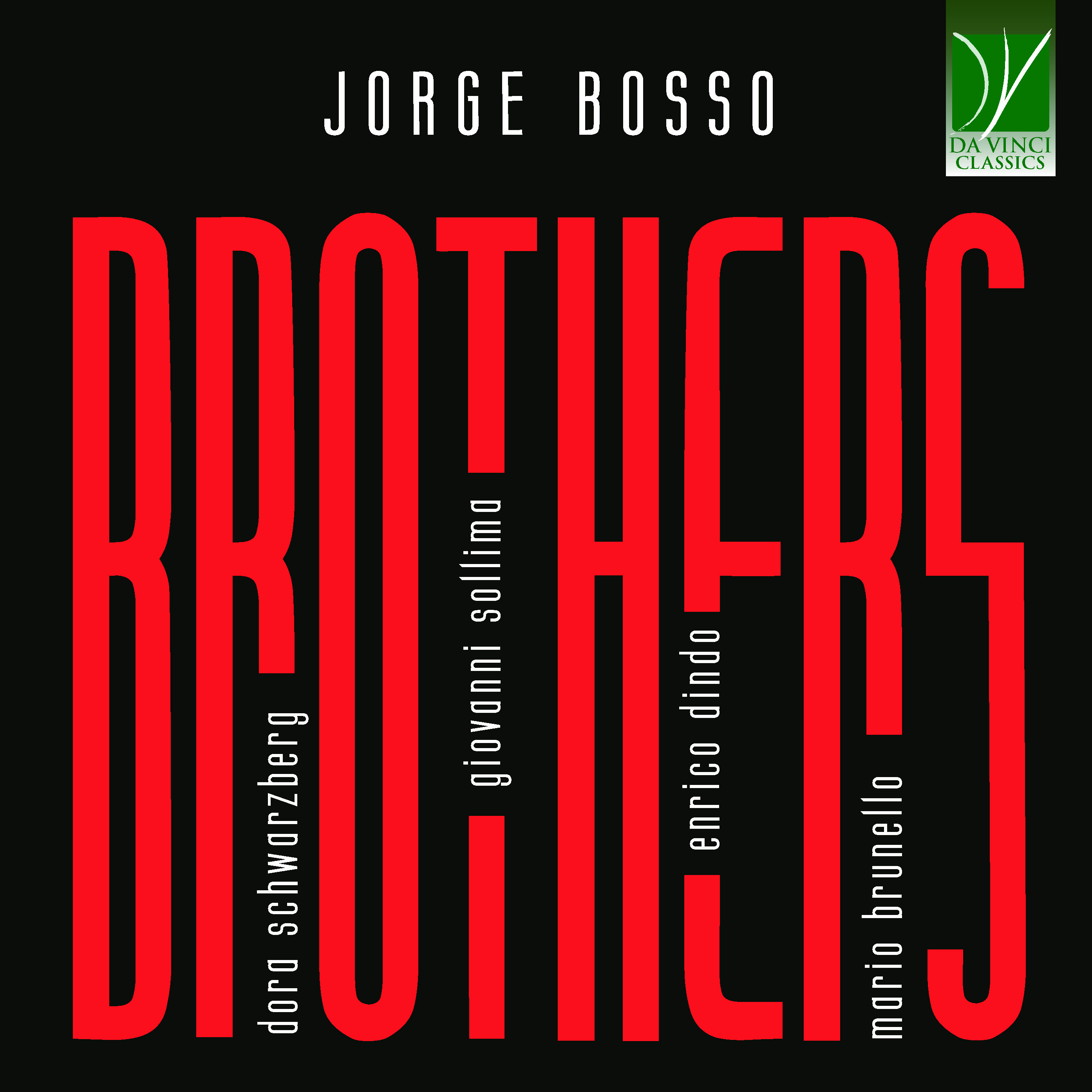 JORGE BOSSO: BROTHERS