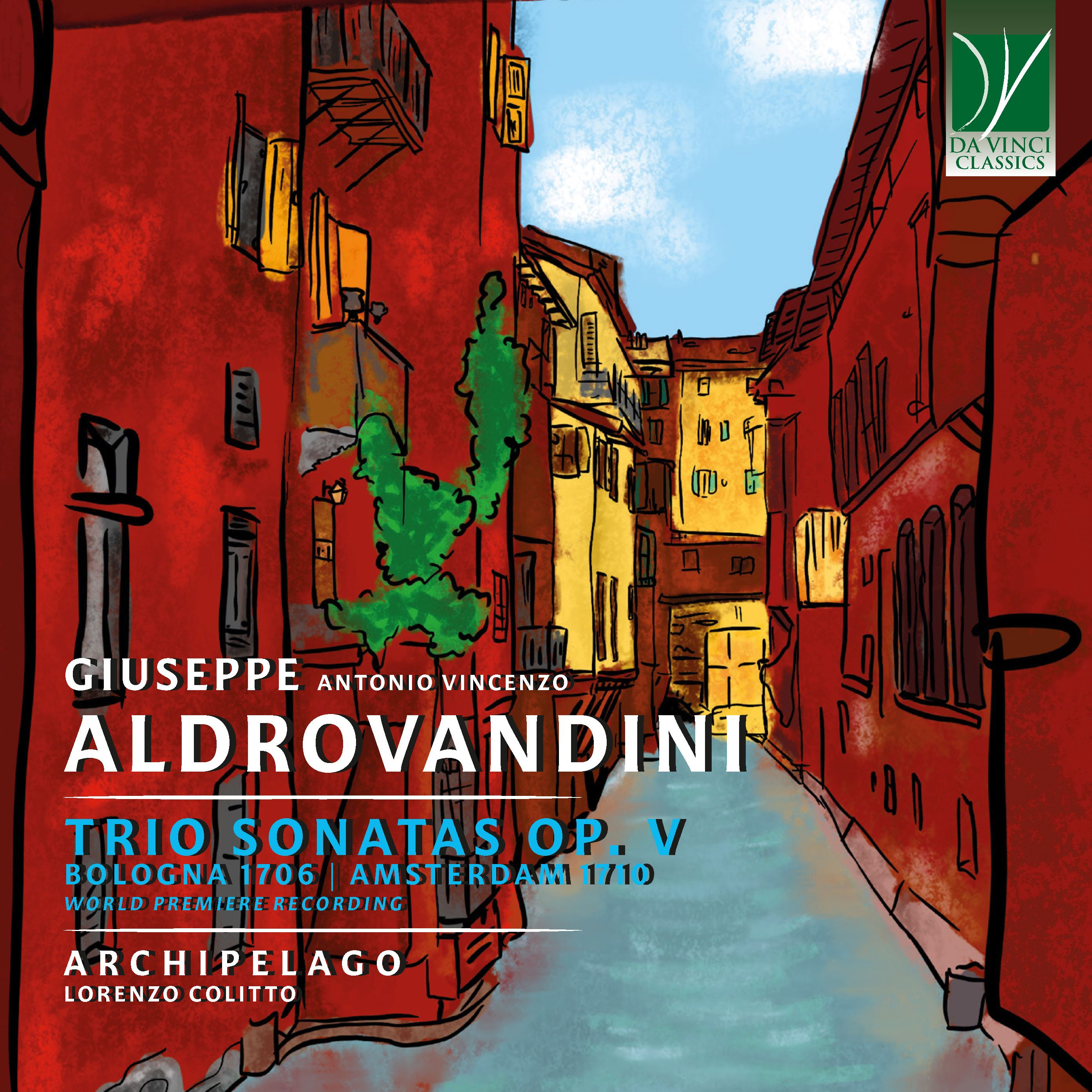 GIUSEPPE ANTONIO VINCENZO ALDROVANDINI: TRIO SONATAS OP. V, BOLOGNA 1706