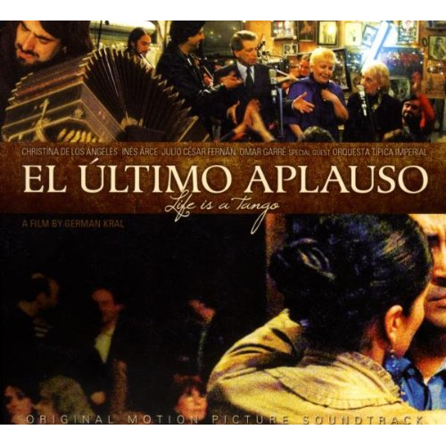 EL ULTIMO APLAUSO - LIFE IS A TANGO