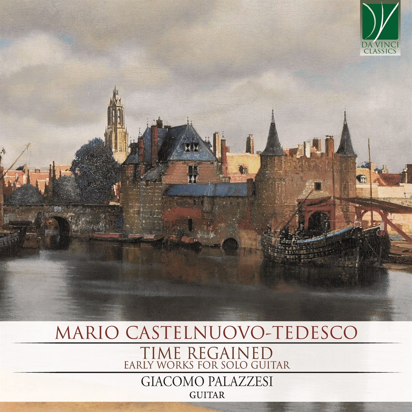 CASTELNUOVO-TEDESCO: TIME REGAINED