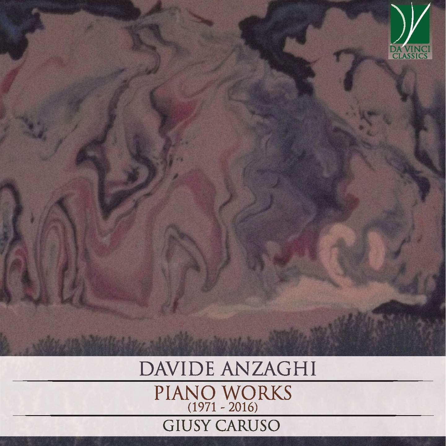 ANZAGHI: PIANO WORKS (1971-2016)