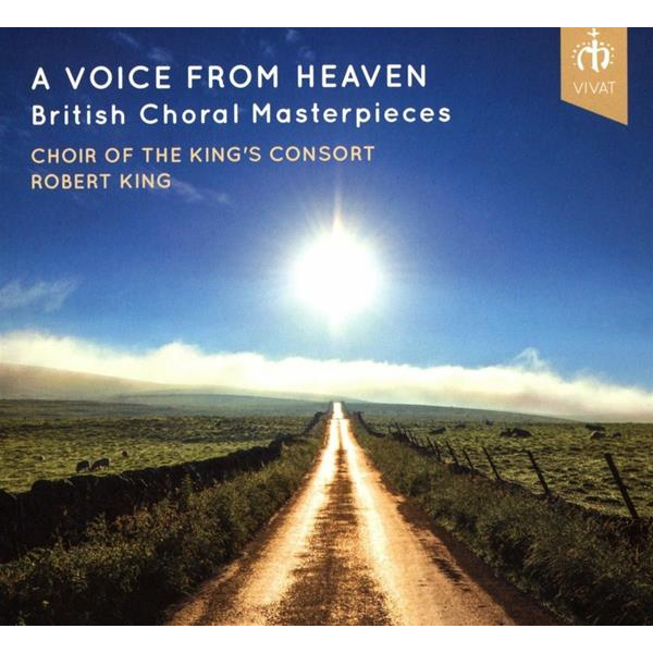 A VOICE FROM HEAVEN - BRITISH CHORAL MASTERPIECES