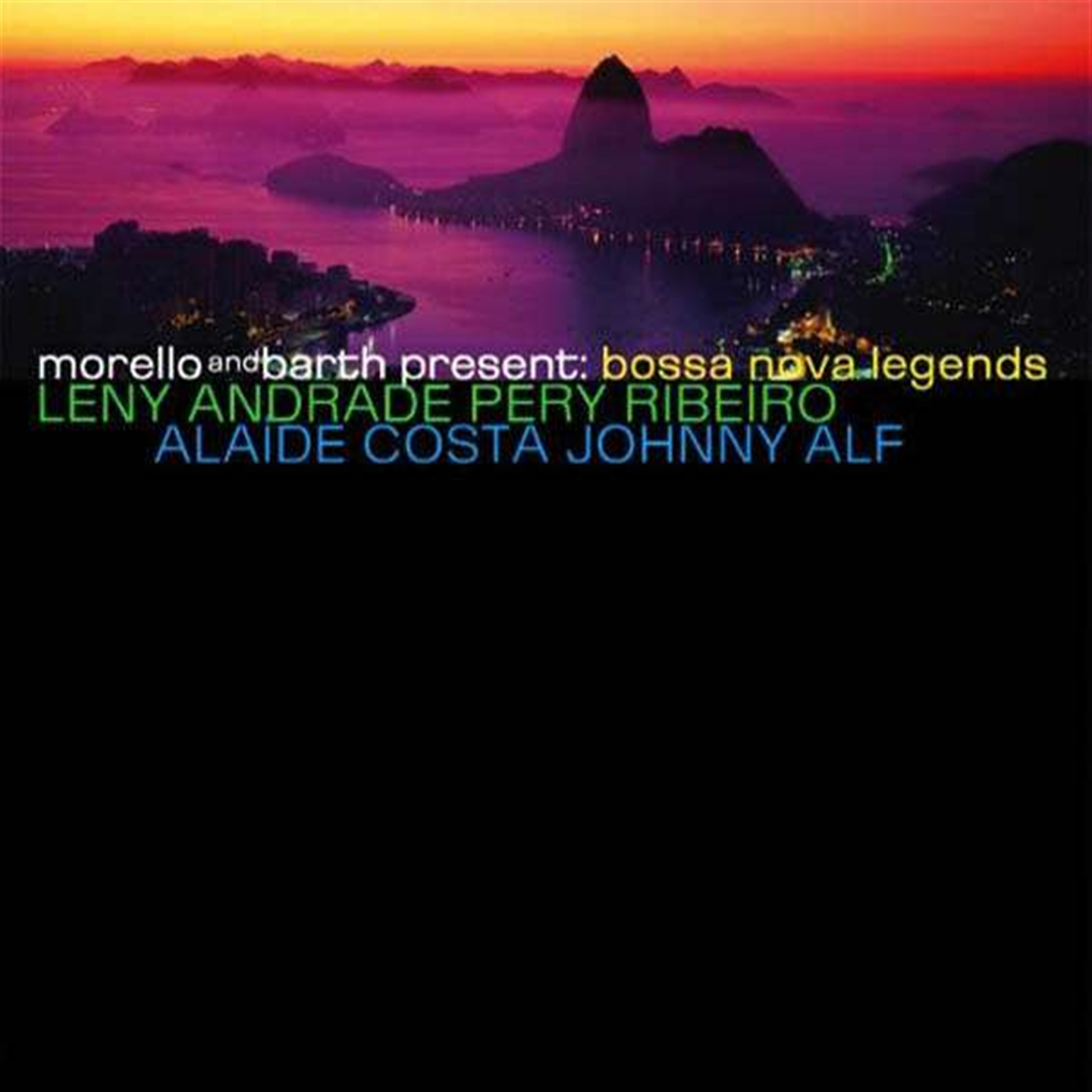 BOSSA NOVA LEGENDS, MORELLO & BARTH PRESENT: