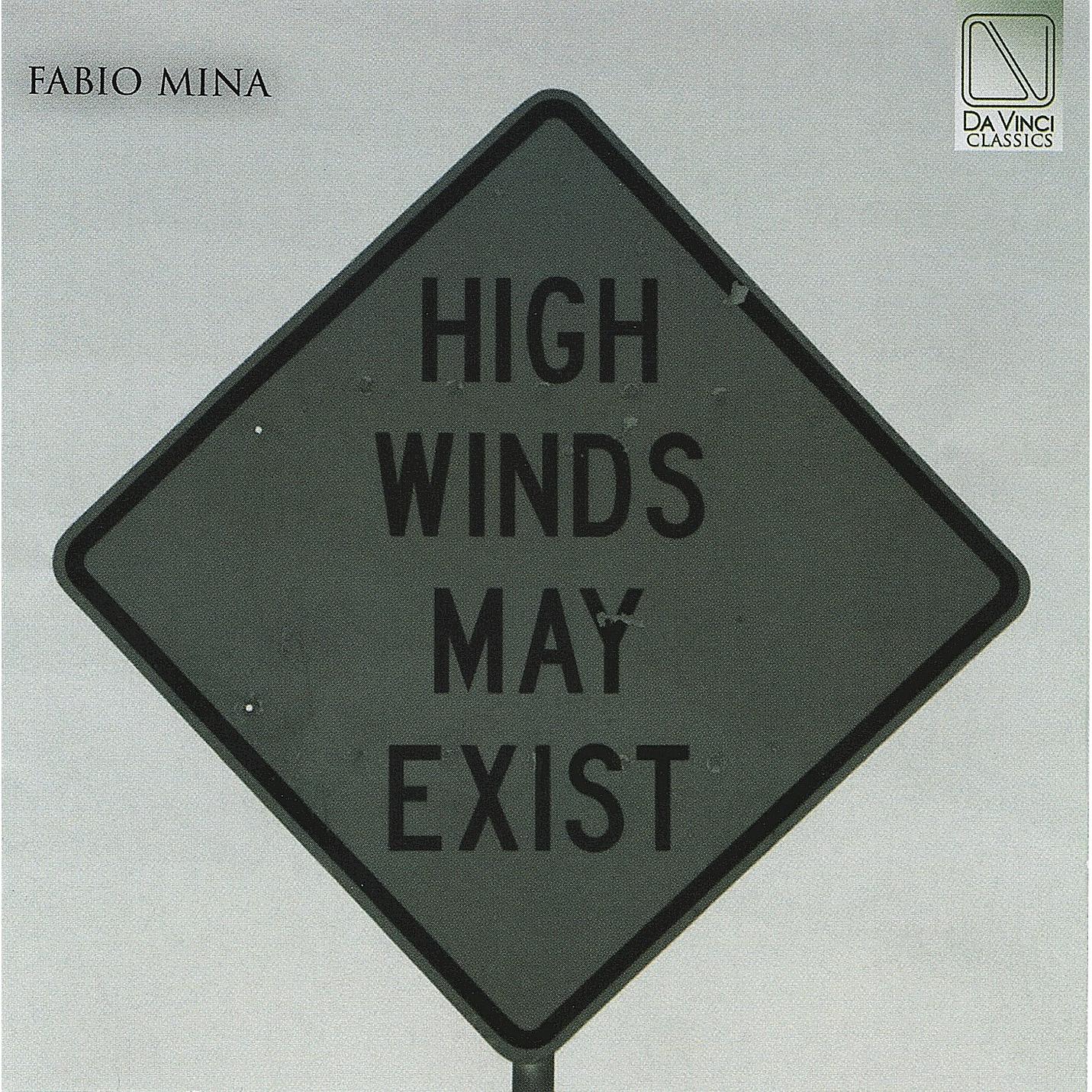 HIGH WINDS MAY EXIST