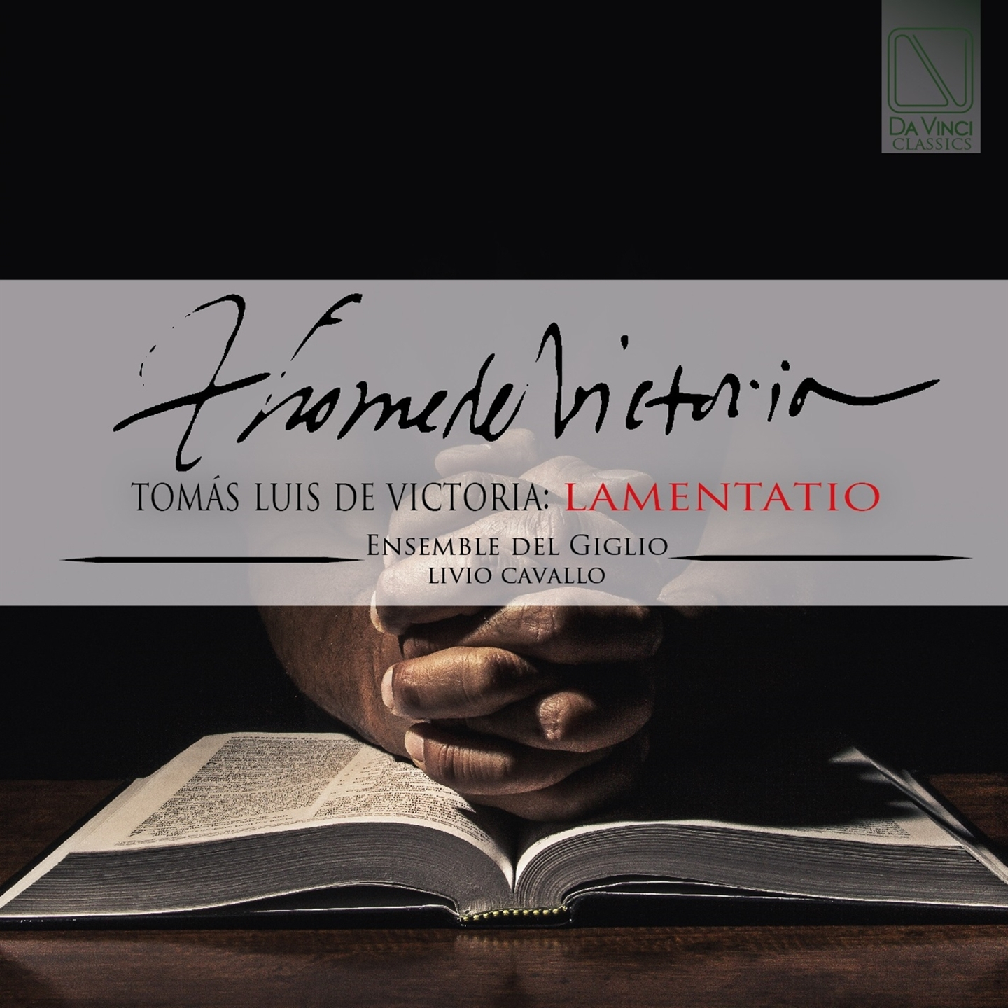 DE VICTORIA: LAMENTATIO