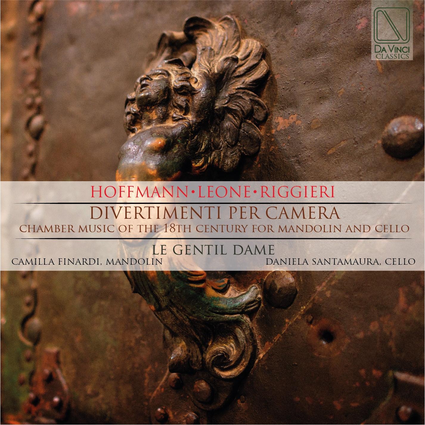 DIVERTIMENTI PER CAMERA - CHAMBER MUSIC OF THE 18TH CENTURY FOR MANDOLIN AND CE