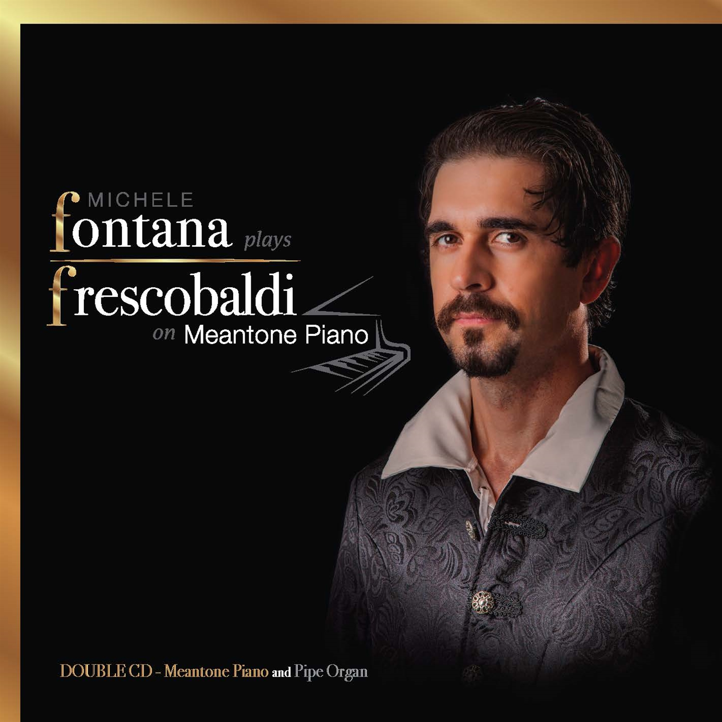 FONTANA PLAYS FRESCOBALDI ON MEANTONE PIANO